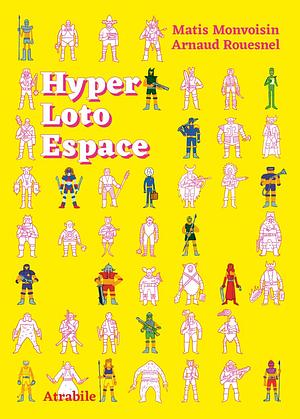 Hyper loto espace by Matis Monvoisin, Arnaud Rouesnel