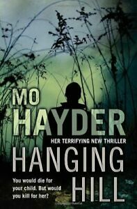 Hanging Hill by Mo Hayder