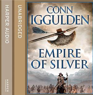 Empire of Silver by Conn Iggulden