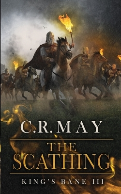 The Scathing by C. R. May