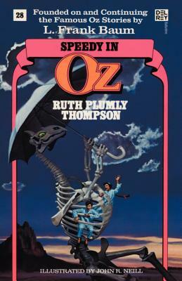 Speedy in Oz (Wonderful Oz Books, No 28) by Ruth Plumly Thompson