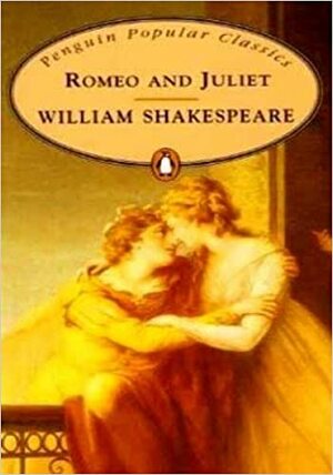 Romeo and Juliet by William Shakespeare