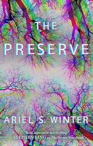 The Preserve by Ariel S. Winter