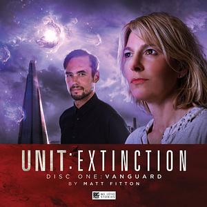 Vanguard (UNIT: Extinction) by Matt Fitton