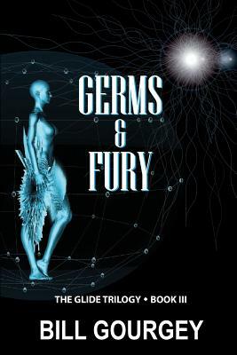 Germs & Fury by Bill Gourgey