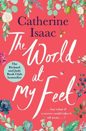 The World at My Feet by Catherine Isaac