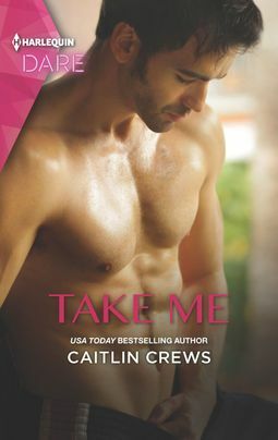 Take Me by Caitlin Crews