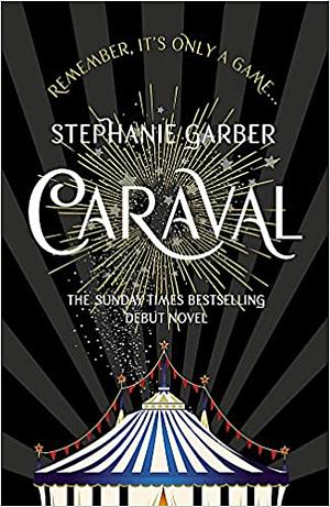 Caraval by Stephanie Garber