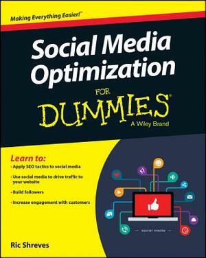 Social Media Optimization for Dummies by Ric Shreves