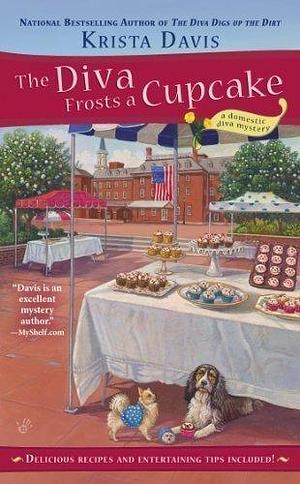 The Diva Frosts a Cupcake by Krista Davis by Krista Davis, Krista Davis