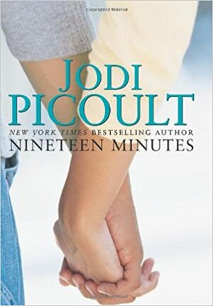 Deviņpadsmit minūtes by Džodija Pikulta, Jodi Picoult