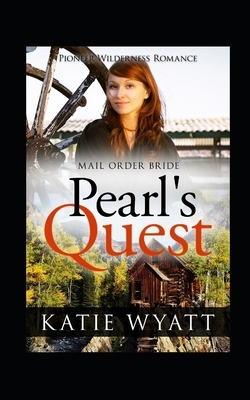 Pearl's Quest by Katie Wyatt