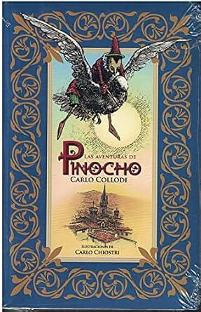 Las aventuras de Pinocho by Carlo Collodi