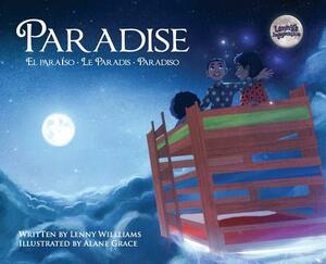 Paradise: El Paraíso, Le Paradis, Paradiso by Lenny Williams