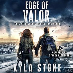 Edge of Valor by Kyla Stone