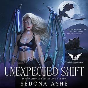 Unexpected Shift by Sedona Ashe