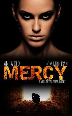 Mercy by Anita Cox, Kim Mullican