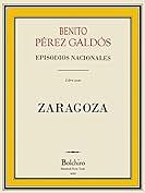 Zaragoza by Benito Pérez Galdós
