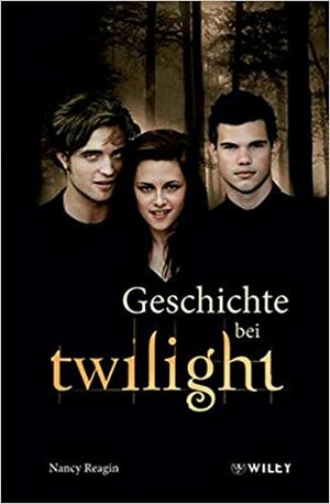 Geschichte bei Twilight by Nancy R. Reagin, Marlies Ferber