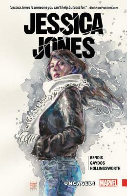 Jessica Jones, Vol. 1: Uncaged! by Brian Michael Bendis