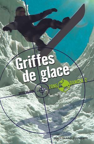 Griffes de Glace by David Gilman