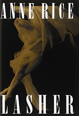 Lasher by Anne Rice