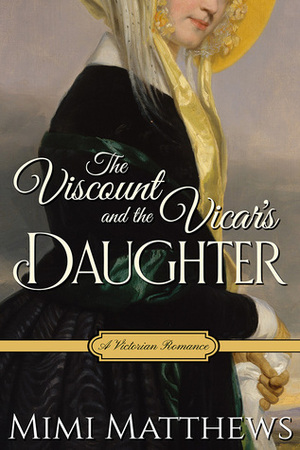 The Viscount and the Vicar's Daughter by Mimi Matthews