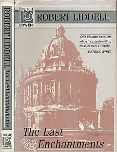 The Last Enchantments by Robert Liddell