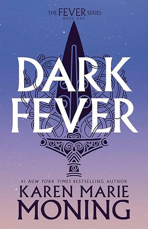 Darkfever by Karen Marie Moning