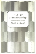 Volume II Non-Adhesive Binding:1-2- & 3-Section Sewings by Keith A. Smith