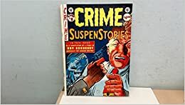 Crime SuspenStories by Ray Bradbury, Al Feldstein, William M. Gaines