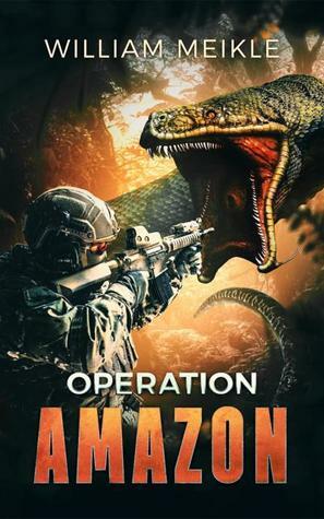 Operation: Amazon by William Meikle