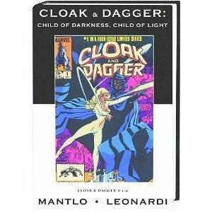 Cloak & Dagger: Child of Darkness, Child of Light by Rick Leonardi, Bill Mantlo