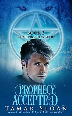 Prophecy Accepted by Tamar Sloan