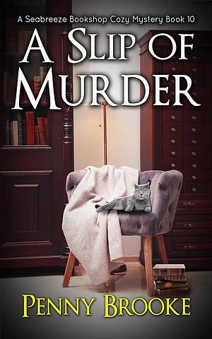 A Slip of Murder by Penny Brooke