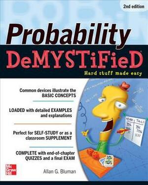 Probability Demystified by Allan G. Bluman