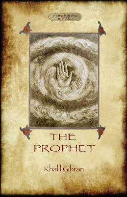 The Prophet by Kahlil Gibran