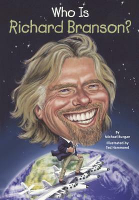 Who Is Richard Branson? by Michael Burgan