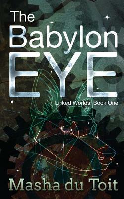 The Babylon Eye by Masha du Toit
