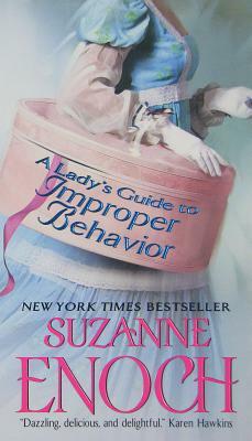 A Lady's Guide to Improper Behavior by Suzanne Enoch