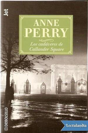 Los Cadaveres de Callander Square by Anne Perry