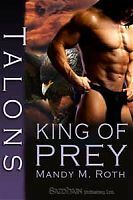 Talons: King of Prey by Mandy M. Roth