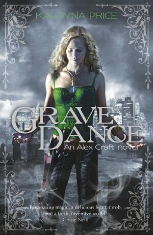 Grave Dance (Alex Craft Book 2) by Kalayna Price
