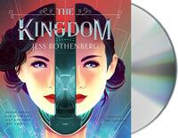 The Kingdom by Jess Rothenberg