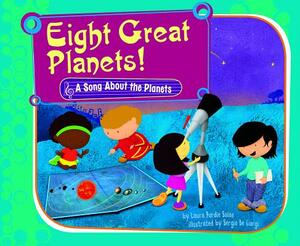 Eight Great Planets!: A Song about the Planets by Laura Purdie Salas