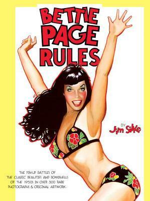 Bettie Page Rules by Jim Silke