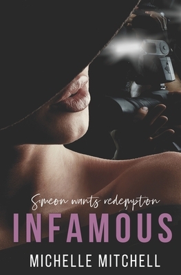 Infamous by Michelle Mitchell