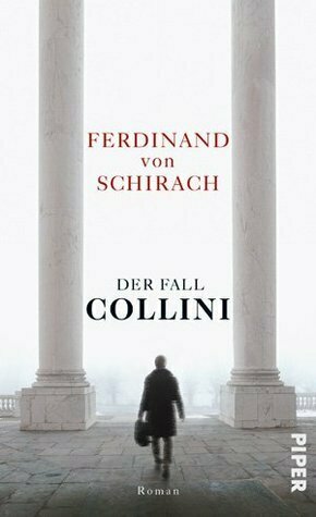 Der Fall Collini by Ferdinand von Schirach