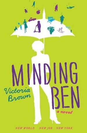 Minding Ben by Victoria Brown