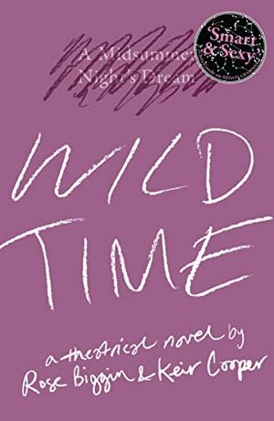 Wild Time by Keir Cooper, Rose Biggin